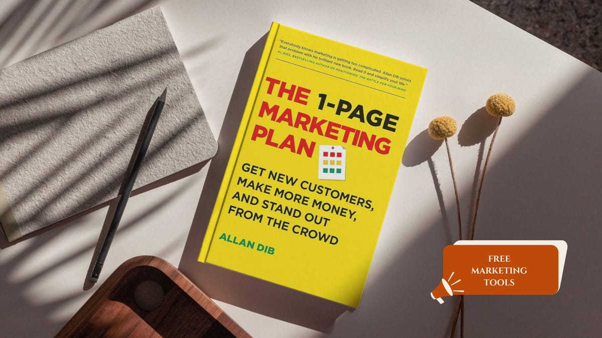 The One Page Marketing Plan by Allan Dib